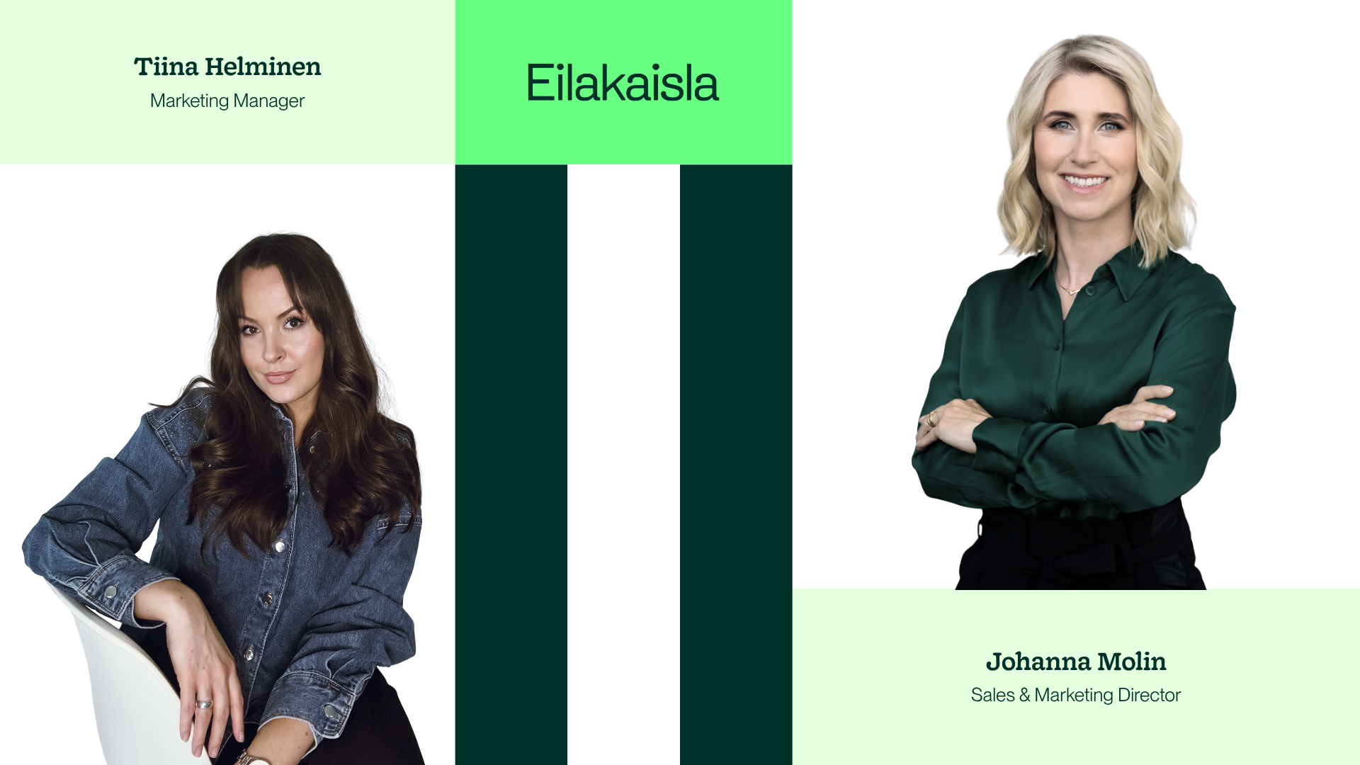 Eilakaisla Content picture_Tiina and Johanna